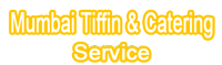 Mumbai Tiffin & Catering Service Home